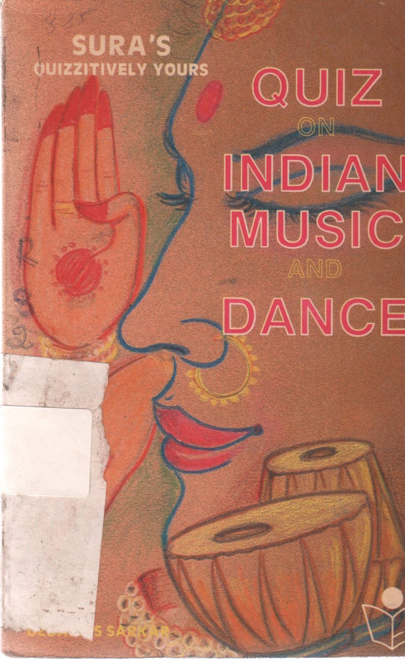 QUIZ ON INDIAN MUSIC AND DANCE BY DEBASHIS SARKAR