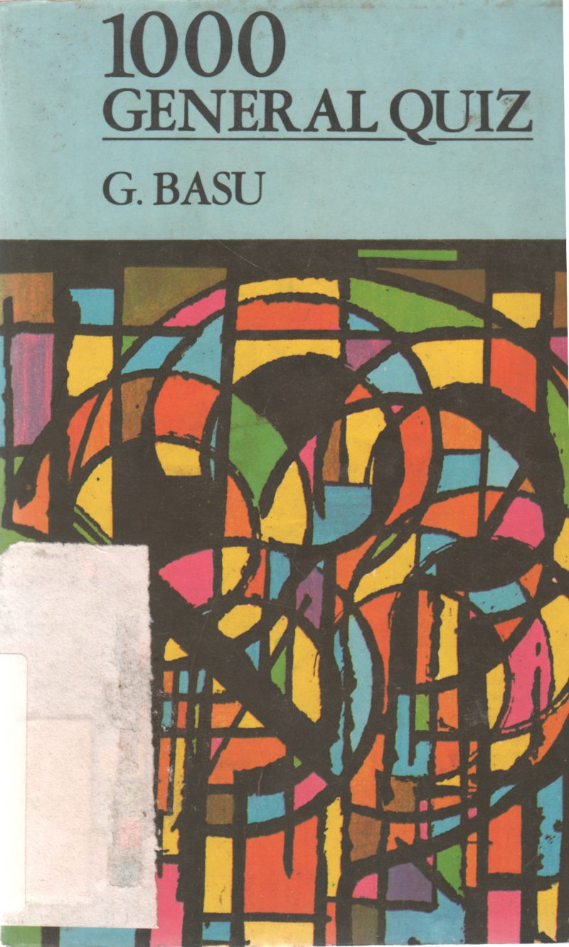 1000 GENERAL QUIZ BY G. BASU