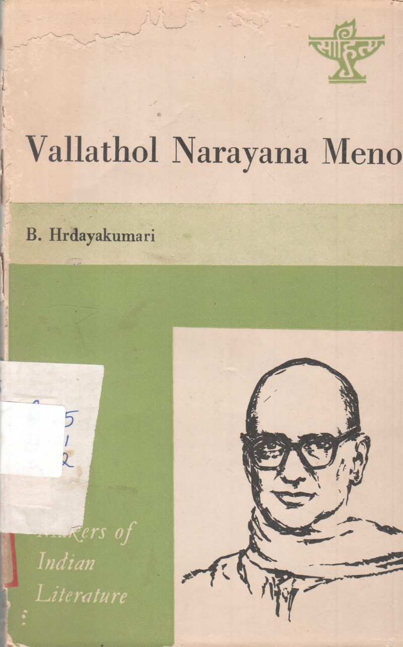 VALLATHOL NARAYANA MENON BY B.HRDAYAKUMARI