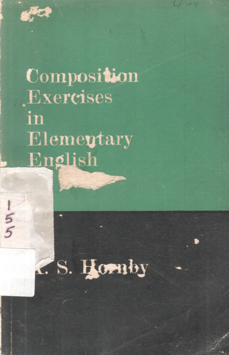 COMPOSITION EXCERCISES IN ELEMENTARY ENGLISH BY K.S. HORNBY