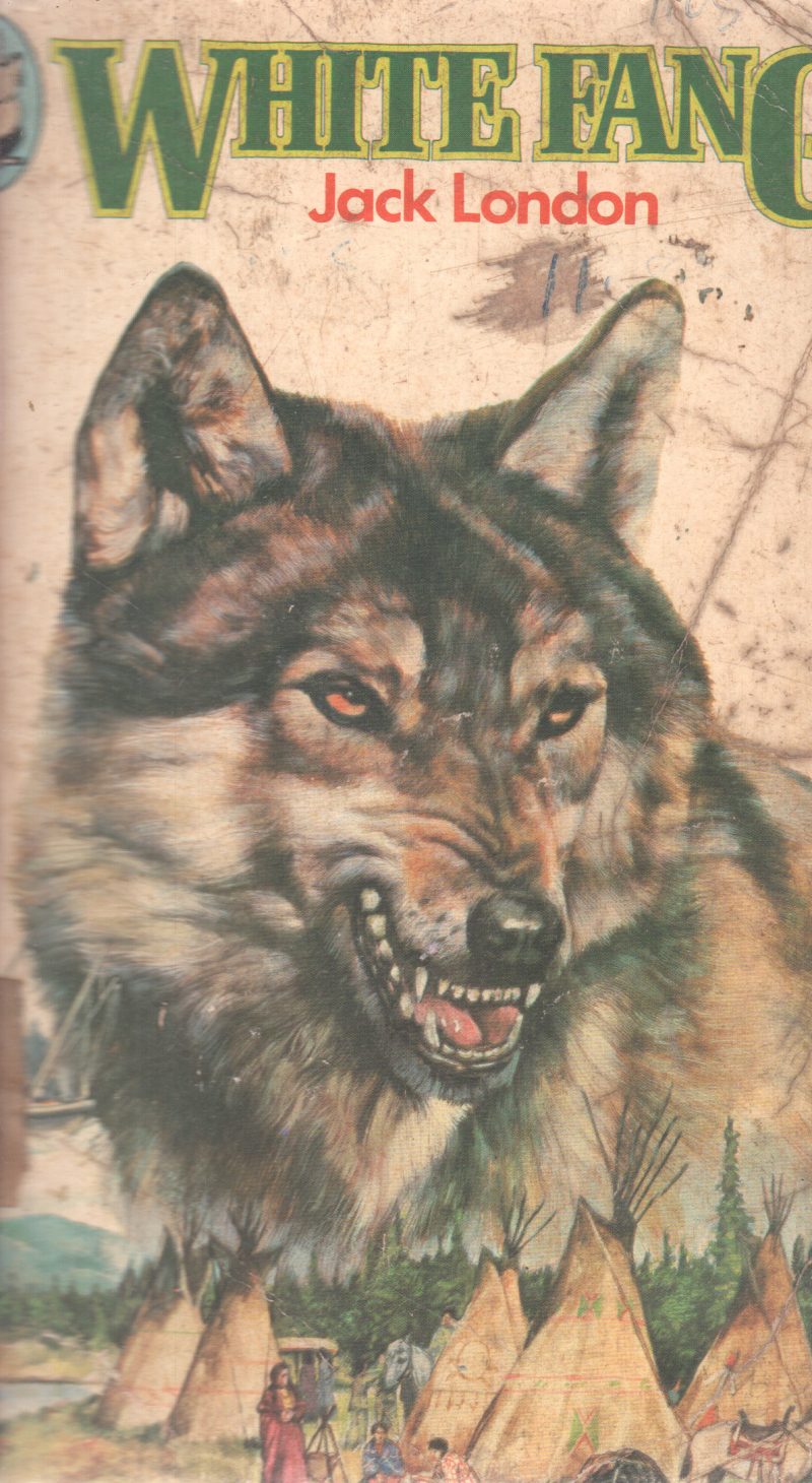 WHITE FANG BY JACK LONDON