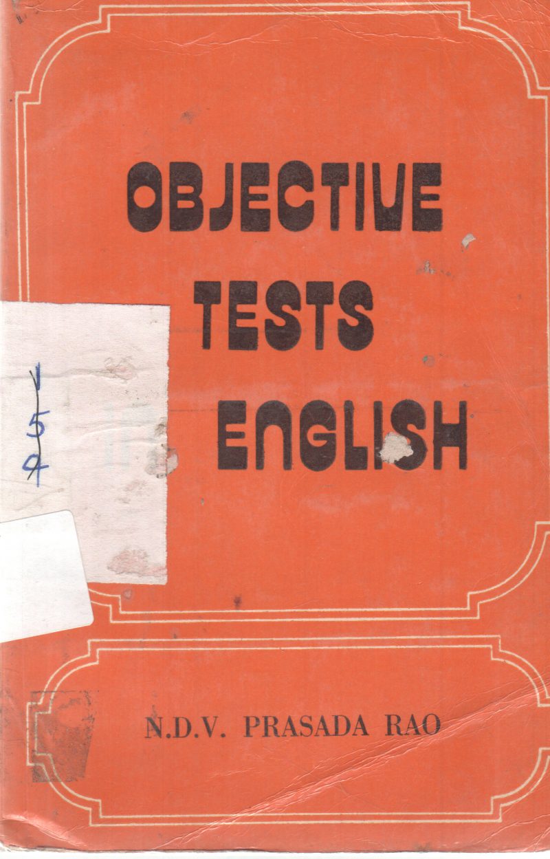 OBJECTIVE TESTS IN ENGLISH BY N.D.V. PRASADA RAO