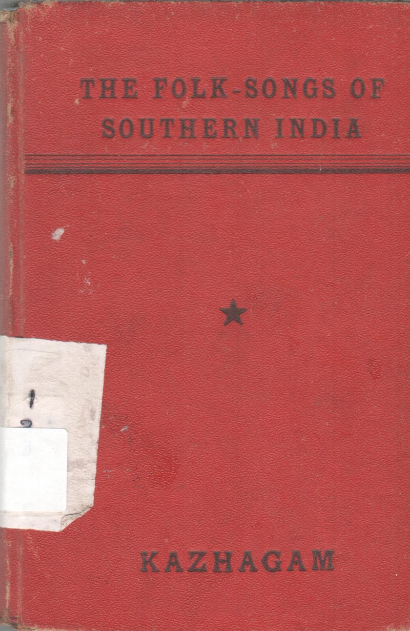 THE FOLK SONGS OF SOUTHERN INDIA BY CHARLES E. GOVER