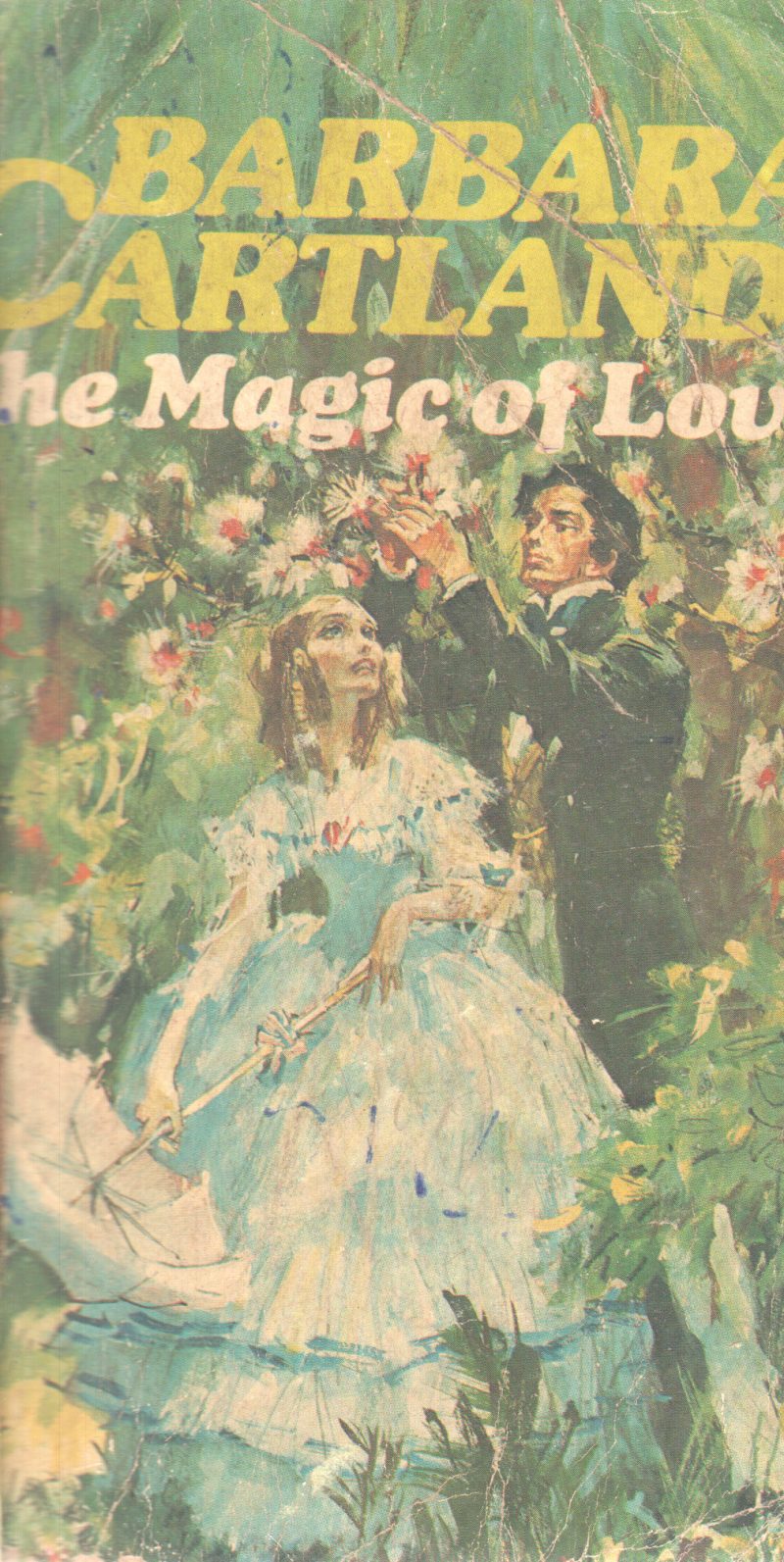 THE MAGIC OF LOVE BY BARBARA CARTLAND