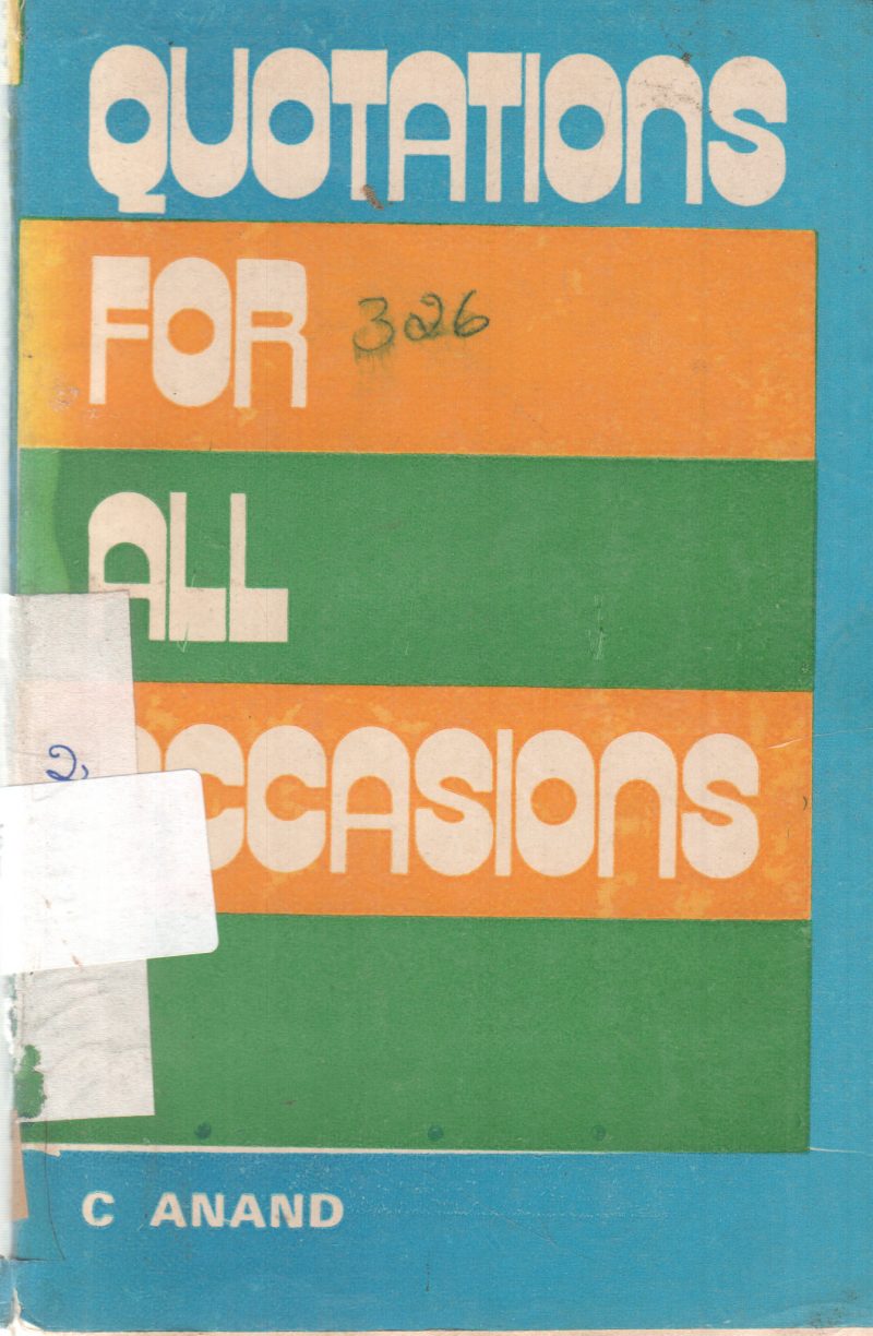 QUOTATIONS FOR ALL OCCASIONS BY C. ANAND
