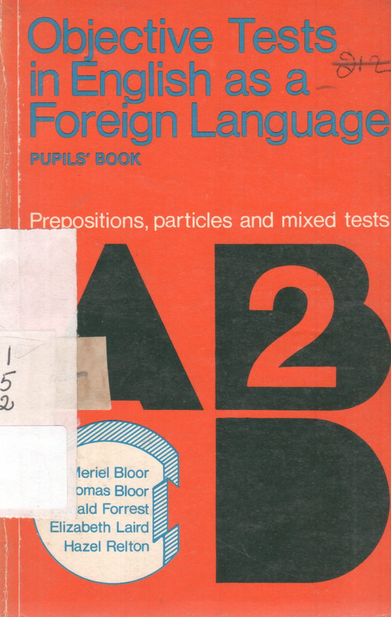 OBJECTIVES TESTS IN ENGLISH AS A FOREIGN LANGUAGE