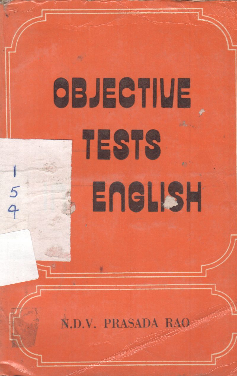 OBJECTIVE TESTS IN ENGLISH BY N.D.V. PRASADA RAO