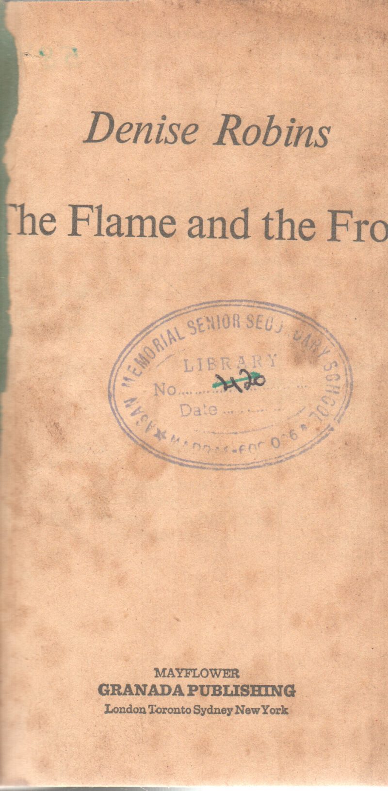 THE FLAME AND THE FROST BY DENISE ROBINS