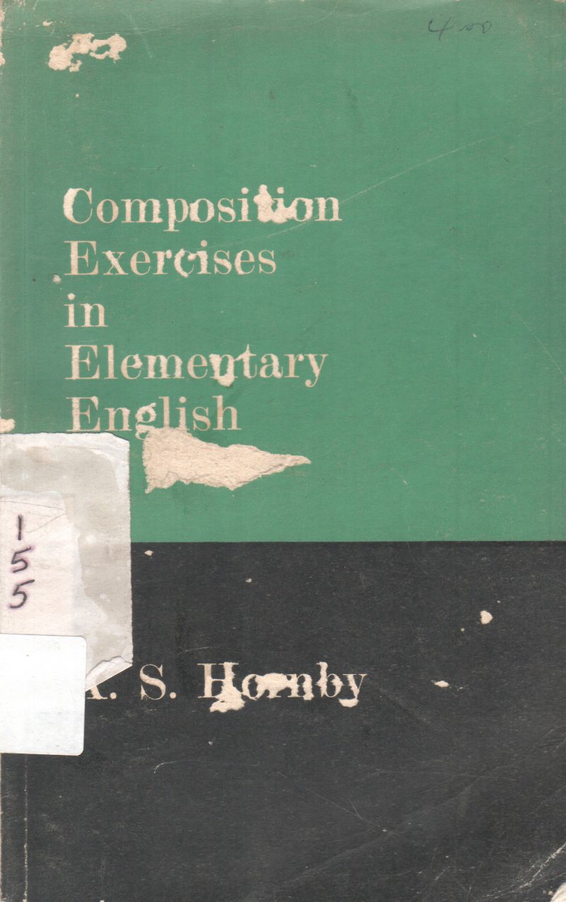 COMPOSITION EXCERCISES IN ELEMENTARY ENGLISH BY A.S. HORNBY