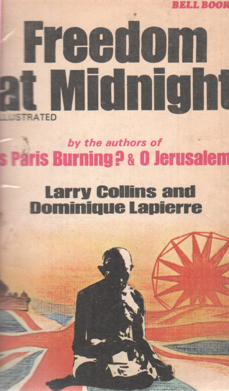 FREEDOM AT MIDNIGHT BY LARRY COLLINS