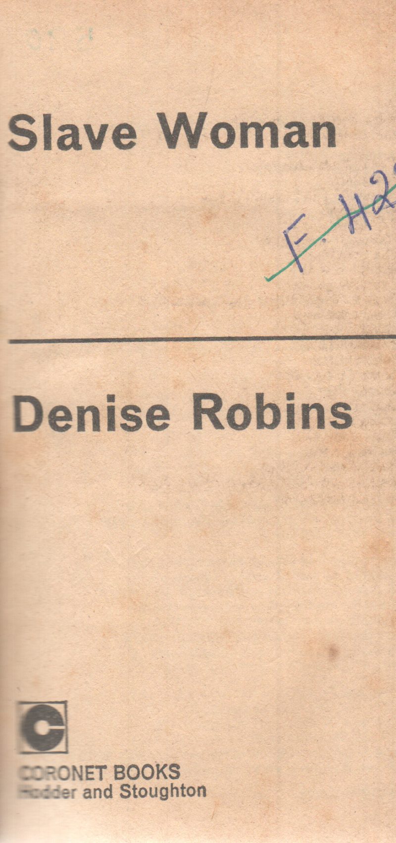 SLAVE WOMAN BY DENIS ROBINS