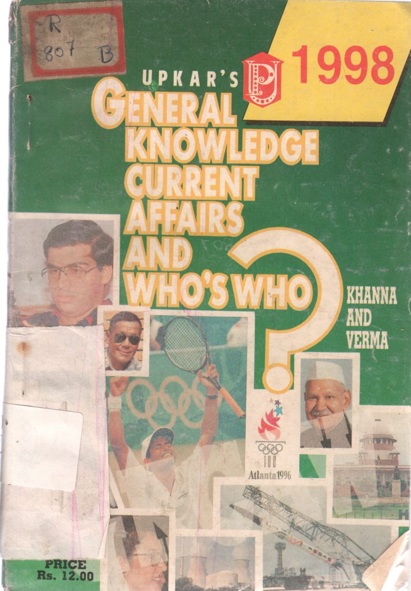 GENERAL KNOWLEDGE CURRENT AFFAIRS AND WHO'S WHO? BY KHANNA AND VERMA