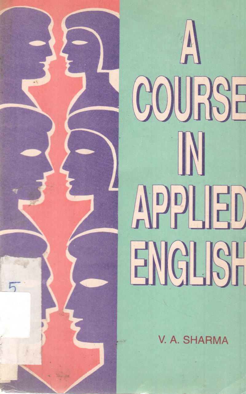 A COURSE IN APPLIED ENGLISH BY V.A. SHARMA