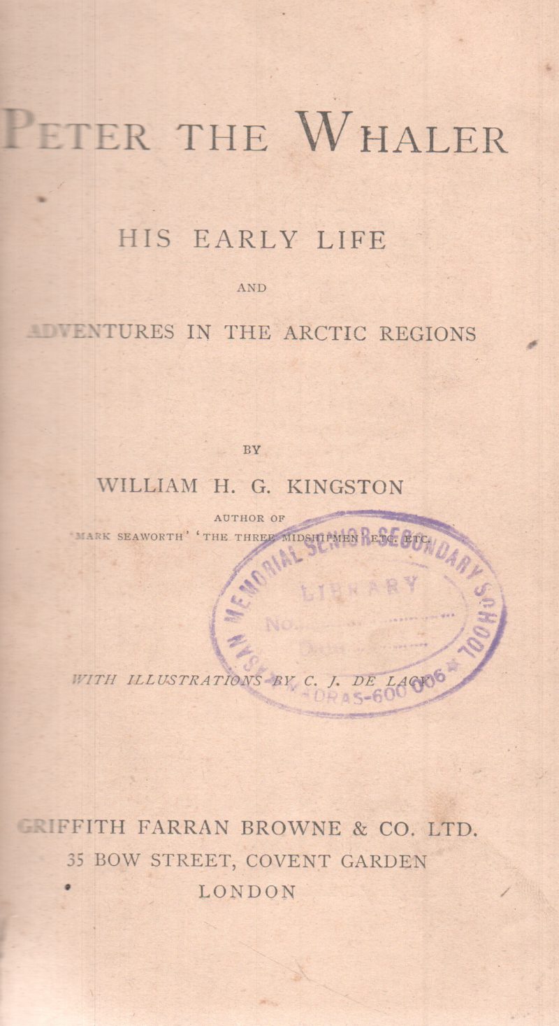 PETER THE WHALER BY WILLIAM H.G. KINGSTON