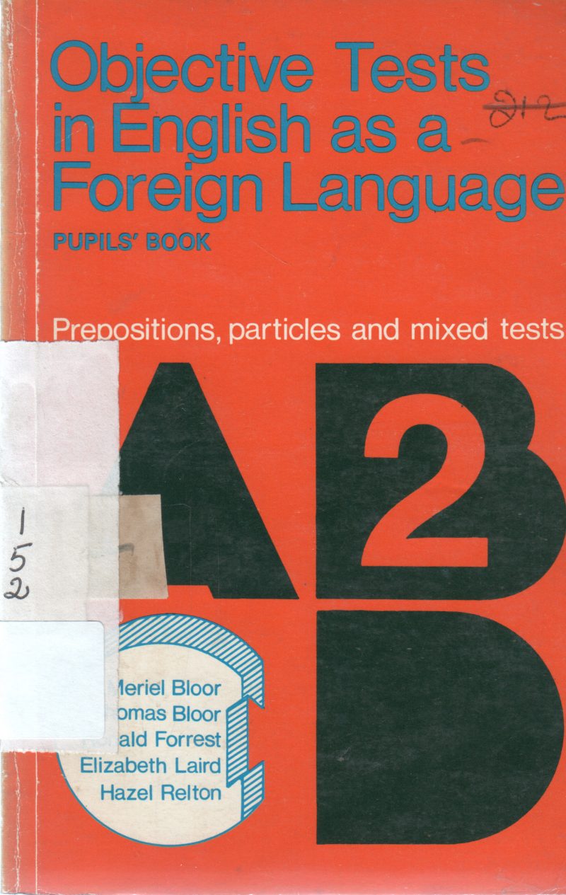 OBJECTIVE TEST AS A FOREIGN LANGUAGE