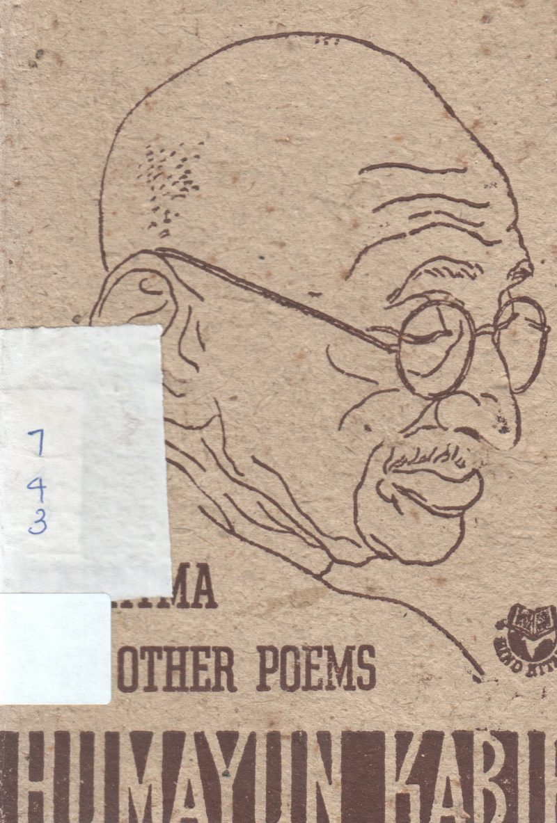 MAHATMA AND OTHER POEMS BY HUMAYUN KABI