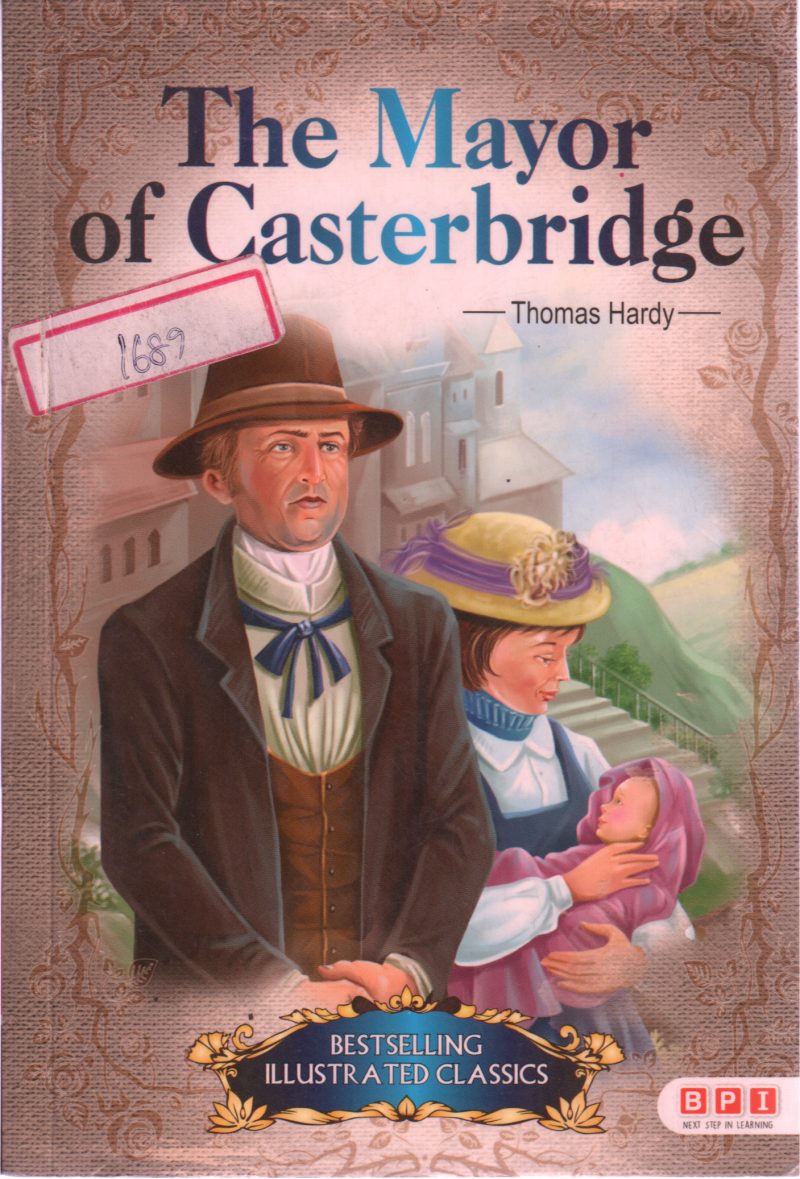 THE MAYTOR OF CASTER BRIDGE BY THOMAS HARDY