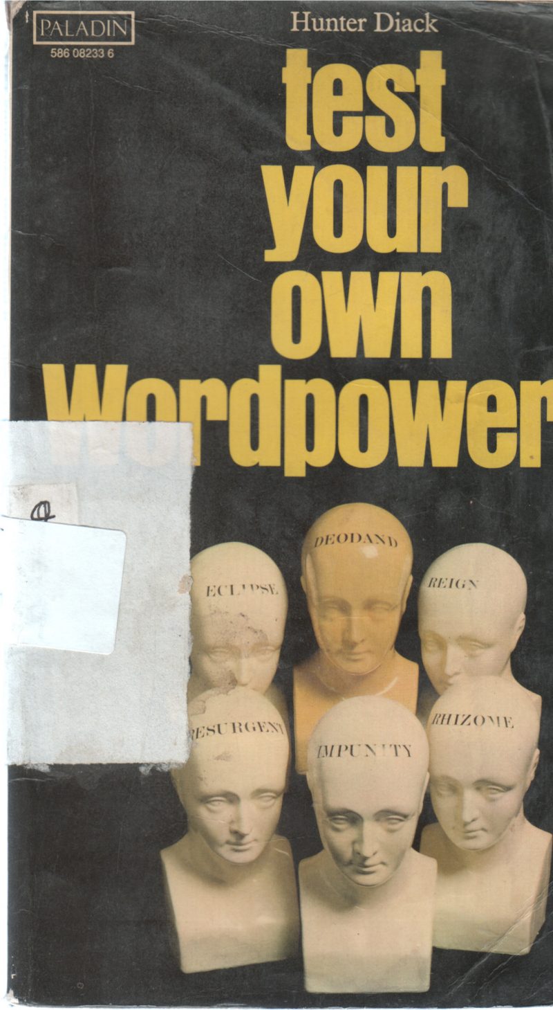 TEST YOUR OWN WORDPOWER