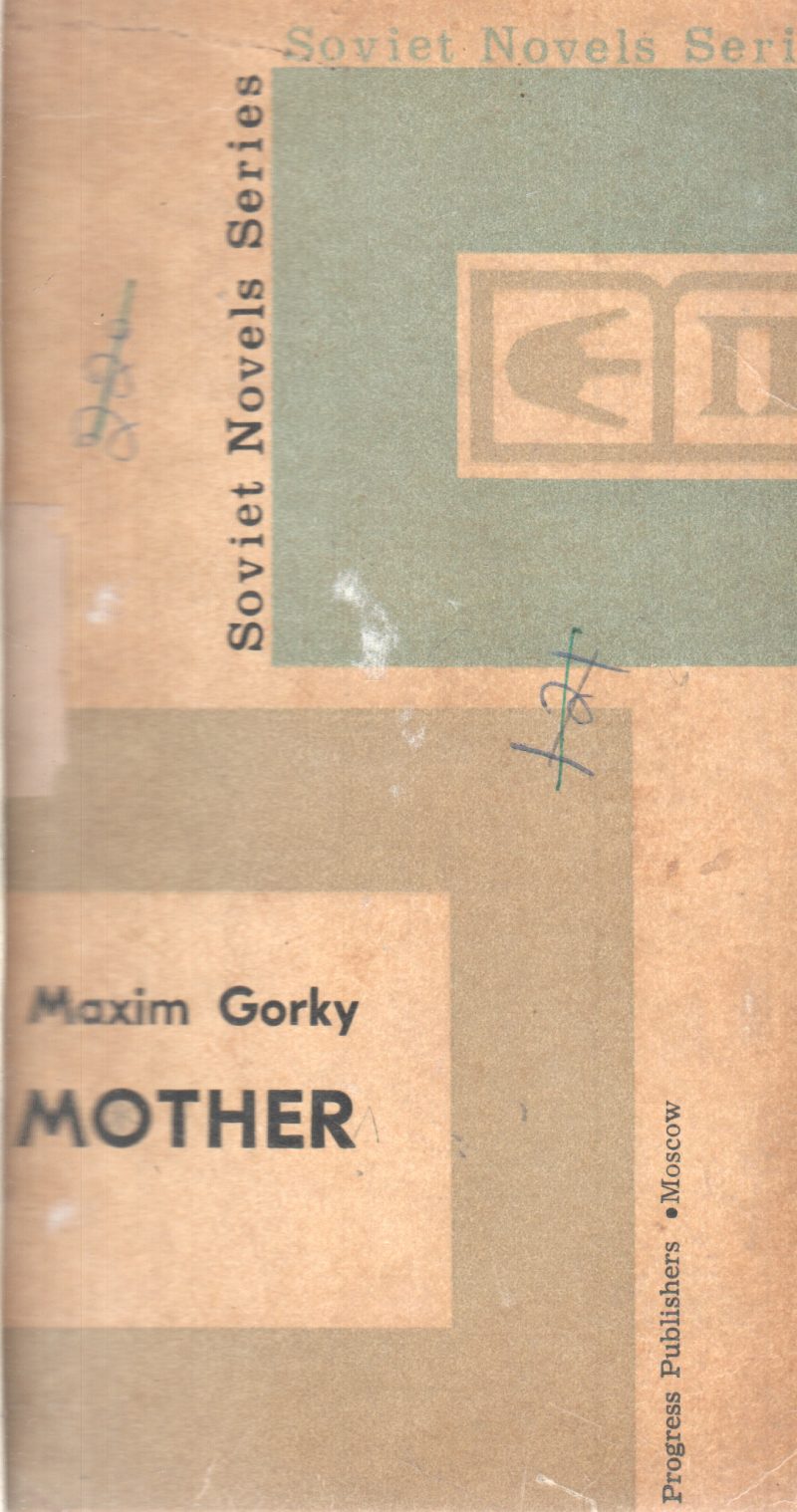 MOTHER BY MAXIM GORKY