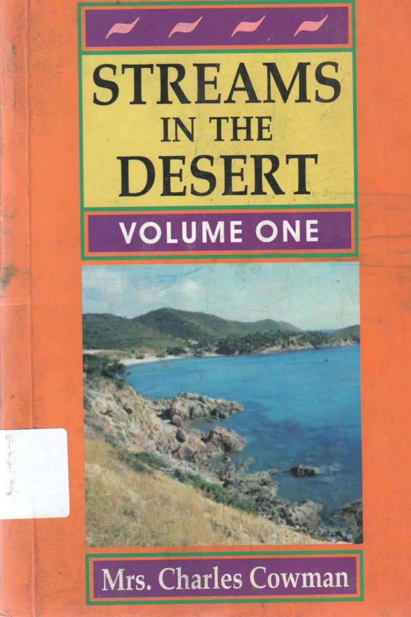 STREAMS IN THE DESERT VOL1 BY CHARLES COWMAN
