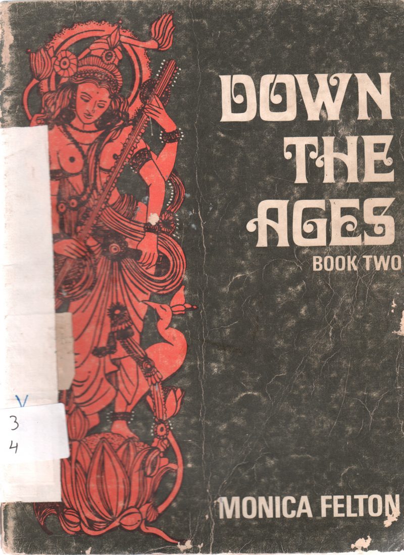 DOWN THE AGES BOOK TWO BY MONICA FELTON