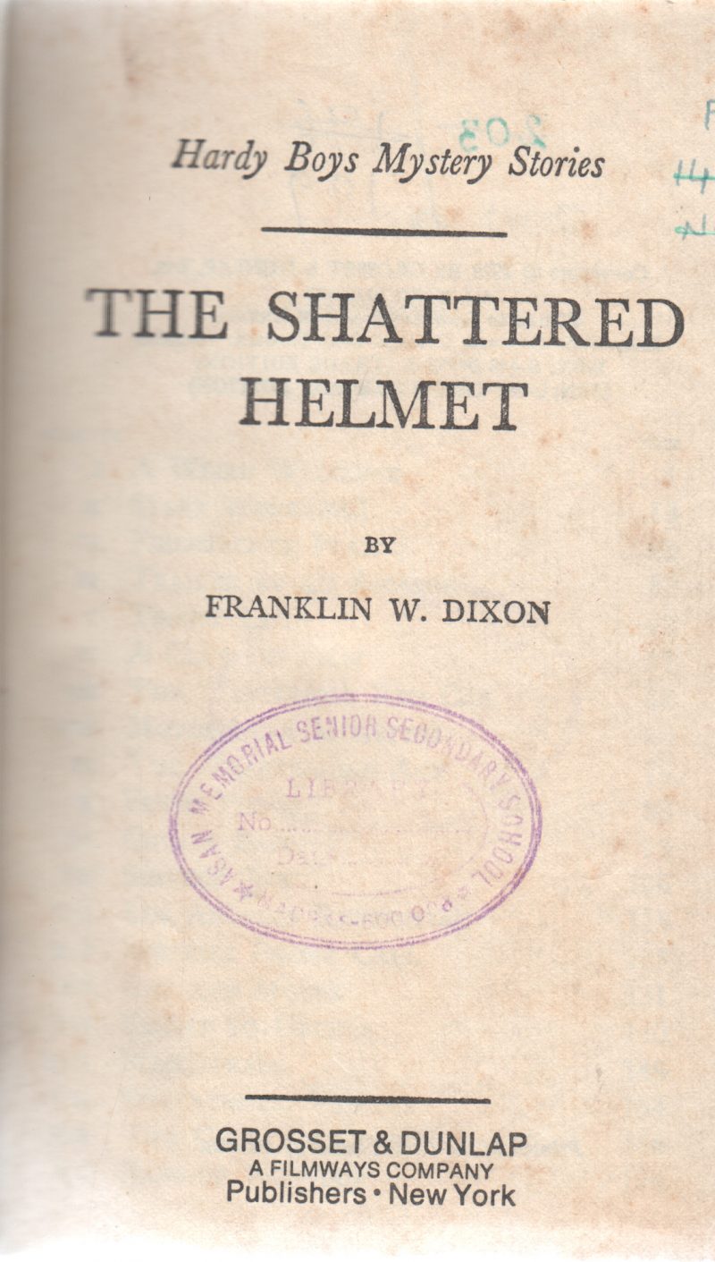 THE SHATTERED HELMET BY FRANKLIN W.DIXON
