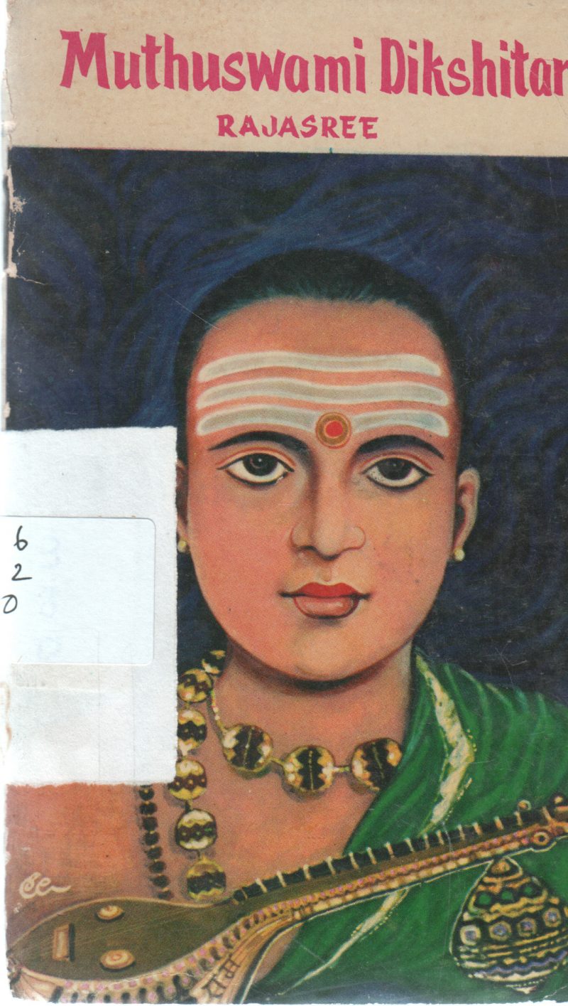MUTHUSWAMI DIKSHITAR BY RAJASREE