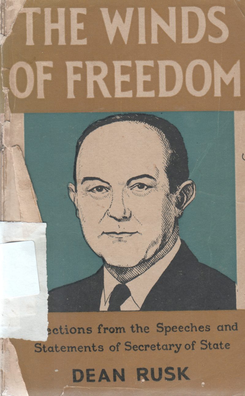 THE WINDS OF FREEDOM BY DEAN RUSK
