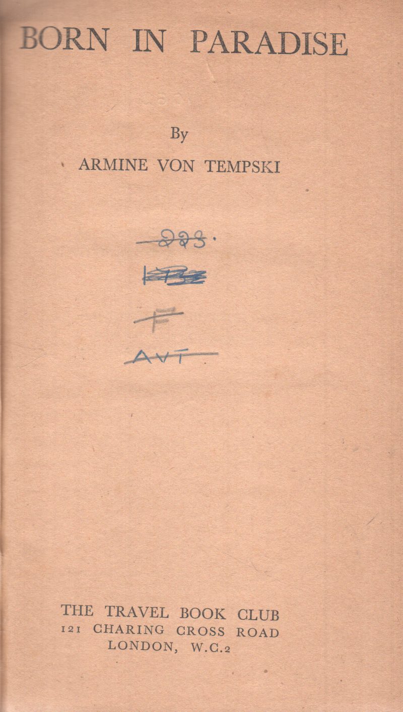 BORN IN PARADISE BY ARMINE VON TEMPSKI