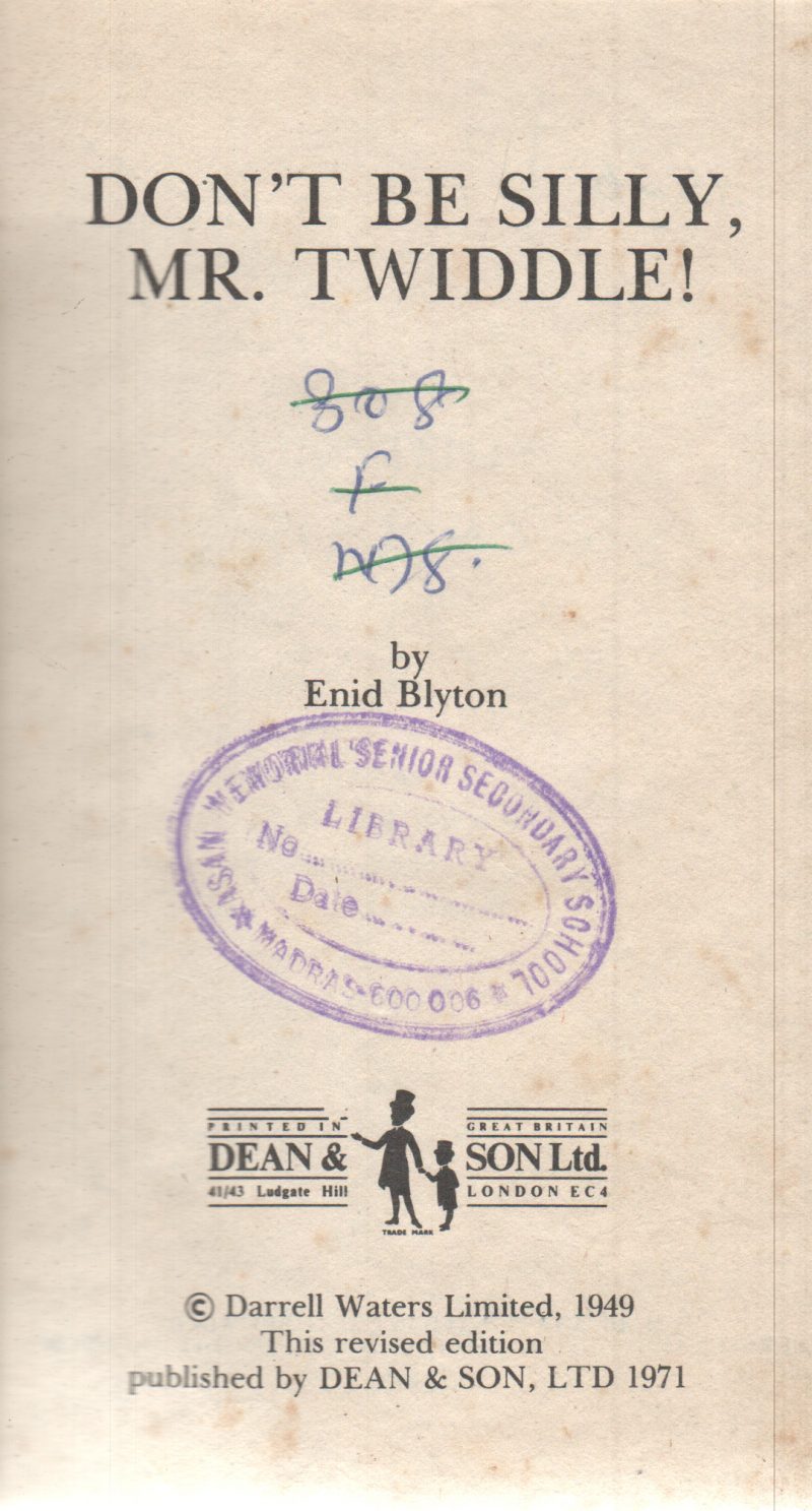 DON'T BE SILLY, MR. TWIDDLE! BY ENID BLYTON