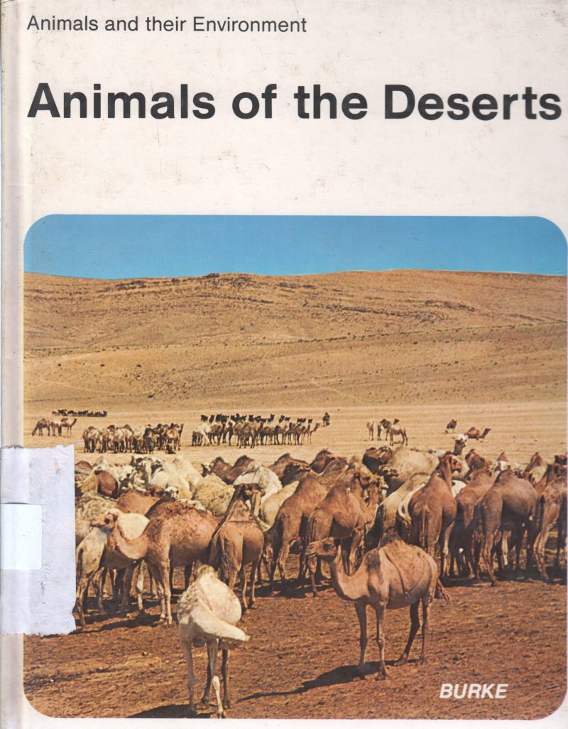 ANIMALS OF THE DESERTS BY BURKE