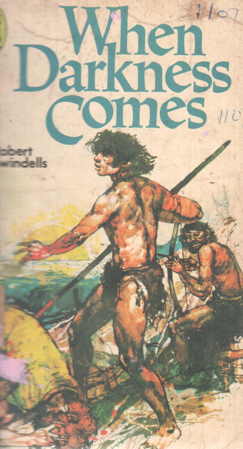 WHEN DARKNESS COMES BY ROBERT WINDELLS
