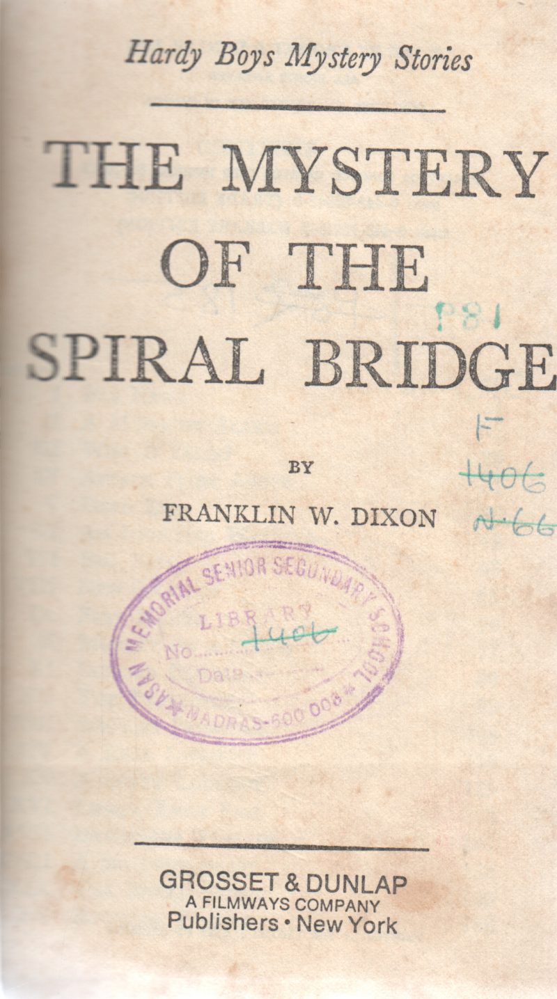 THE MYSTERY OF THE SPIRAL BRIDGE BY FRANKLIN W.DIXON