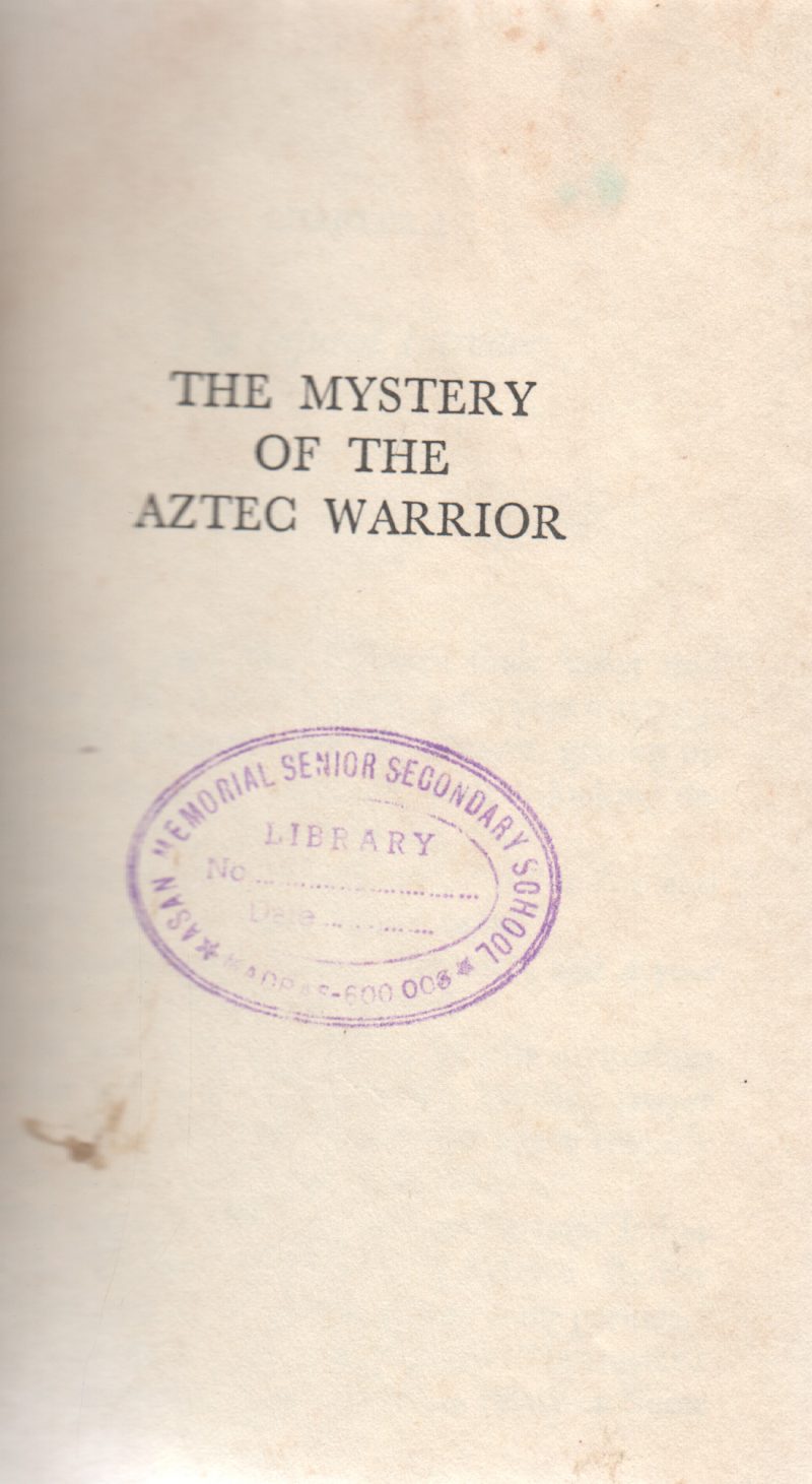 THE MYSTERY OF THE AZTEC WARRIOR