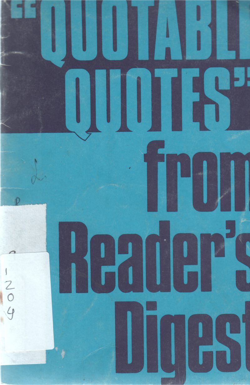 QUOTABLE QUOTES FROM READES DISGEST