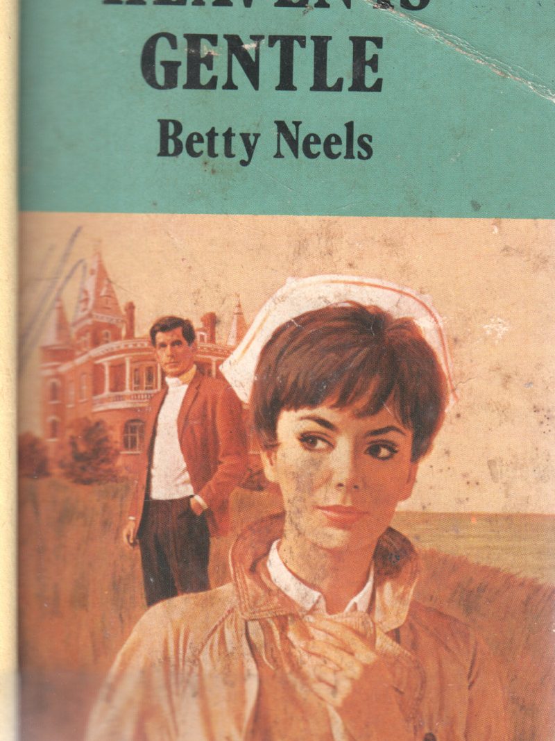 HEAVEN IS GENTLE BY BETTY NEEDS