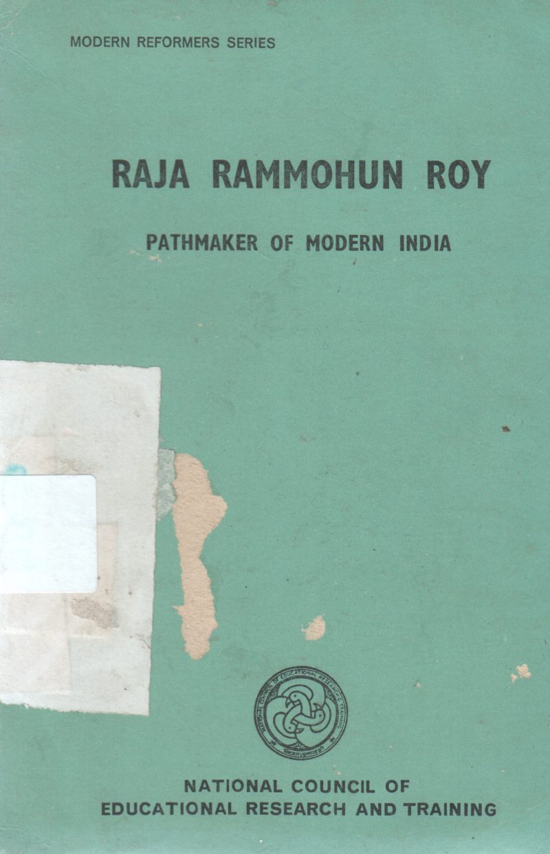 PATH MAKERS OF MODERN INDIA BY RAJARAM MOHAN ROY