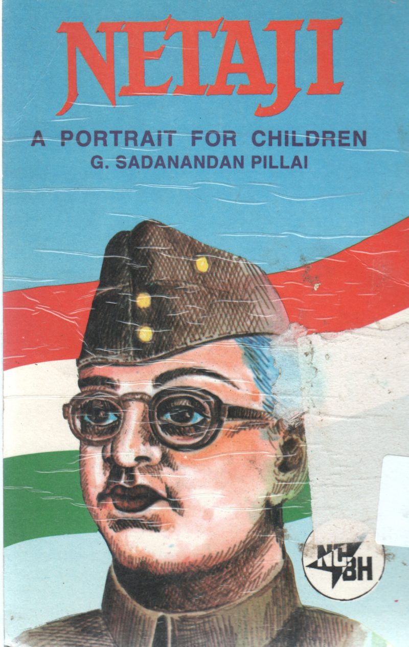 NETAJI BY G.SADANANDAN PILLAI - Image 2