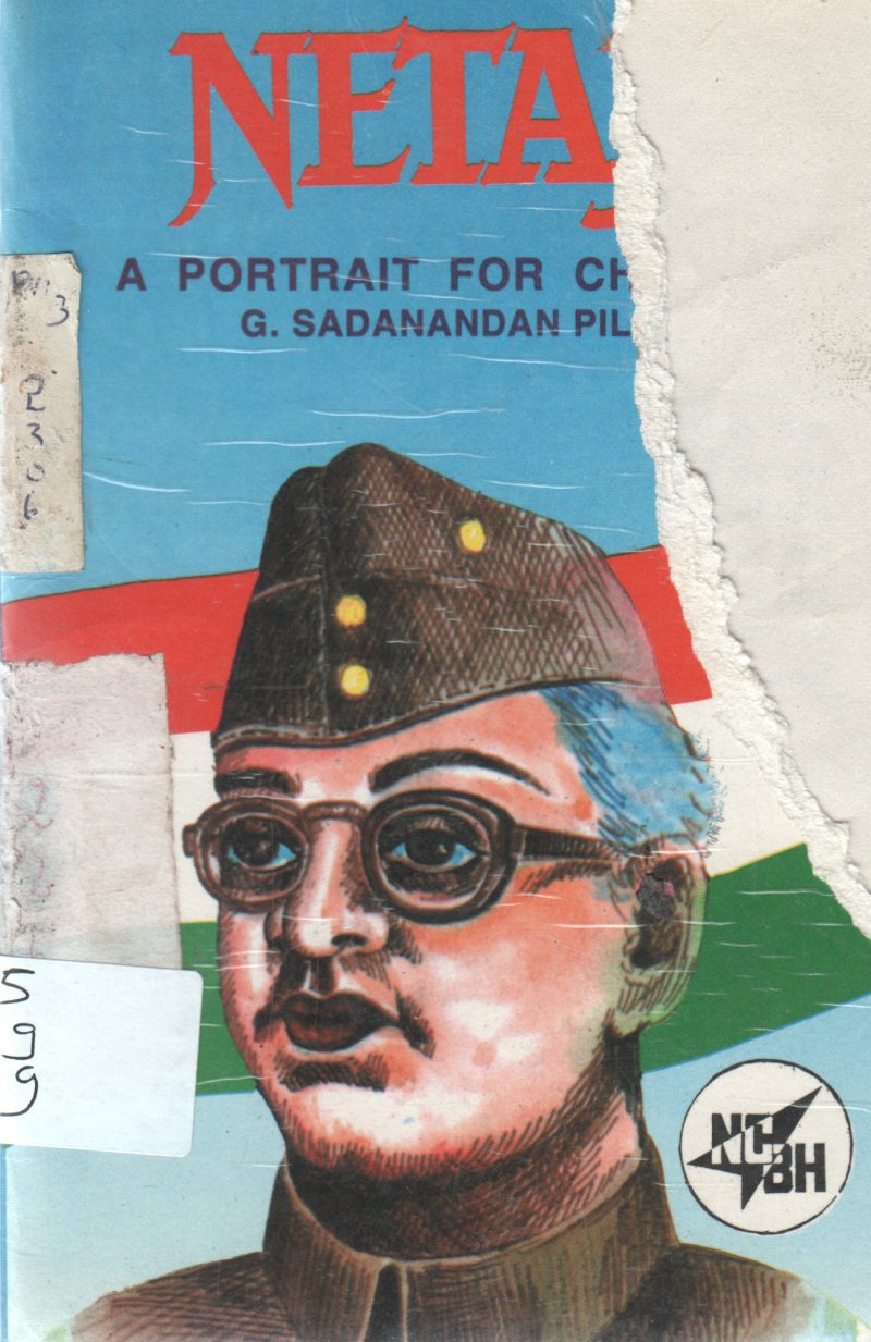 NETAJI BY G.SADANANDAN PILLAI
