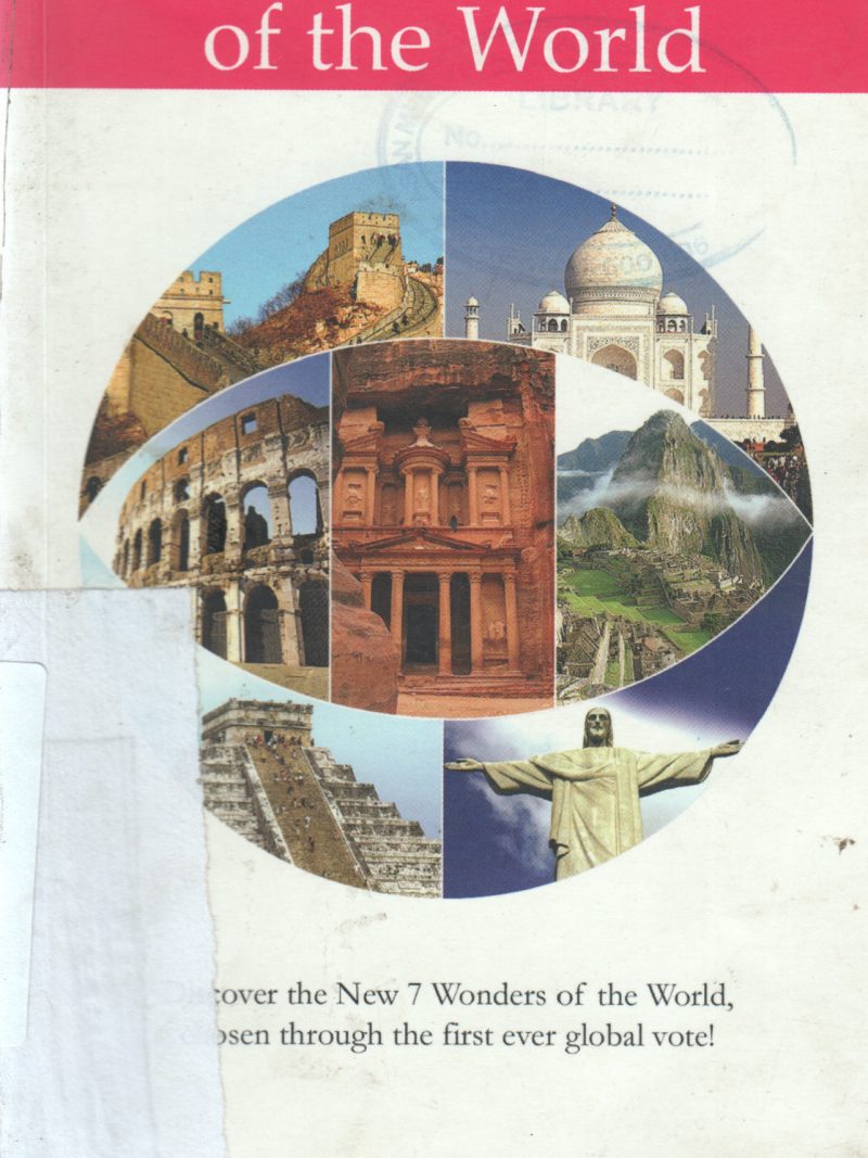 THE 7 NEW WONDERS OF THE WORLD BY DEEPIKA DAVIDAR