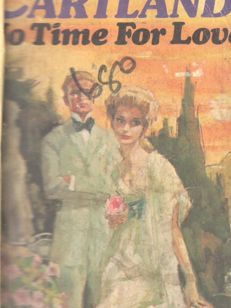 NO TIME FOR LOVE BY BARBARA CARTLAND