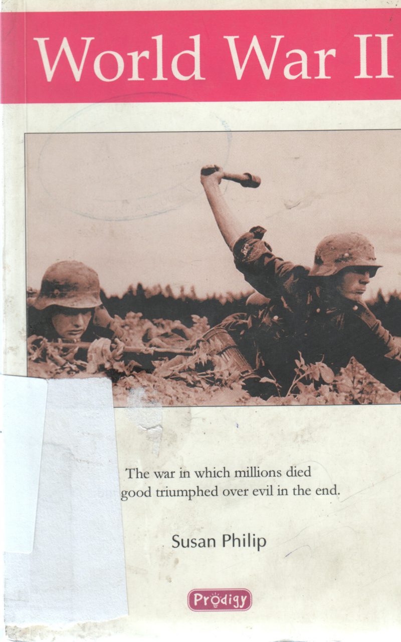 WORLD WAR 2 BY SUSAN PHILIP