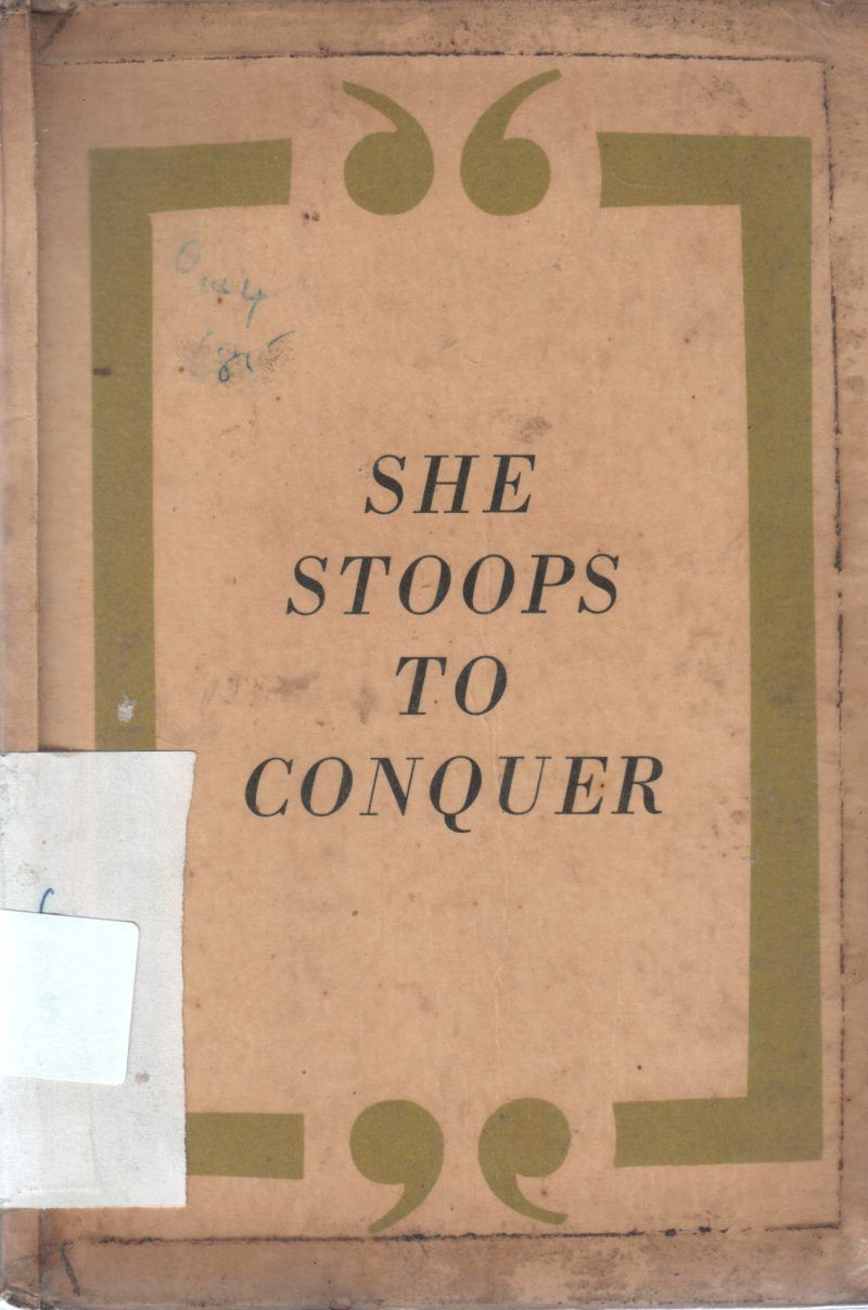 SHE STOOPS TO CONQUER