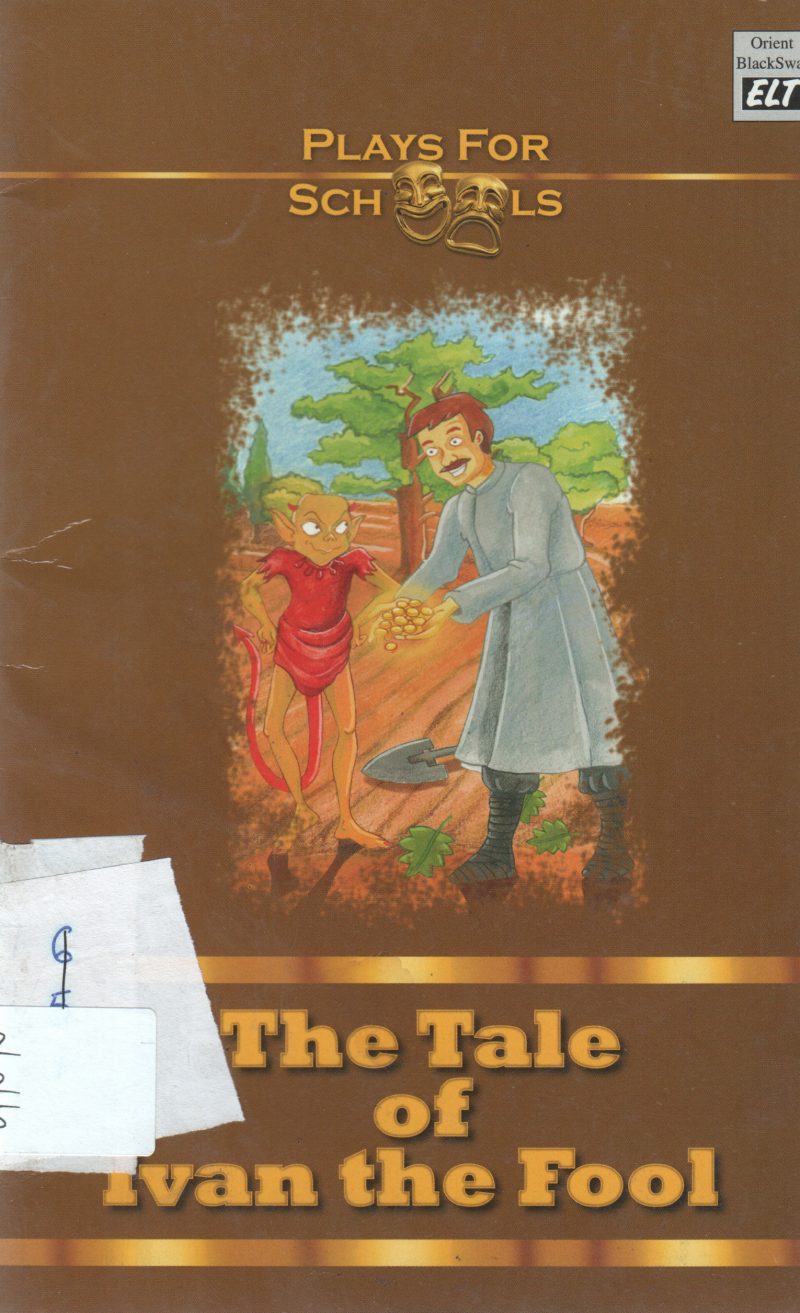 THE TALE OF IVAN OF THE FOOL BY ANUTTAMA GOSH
