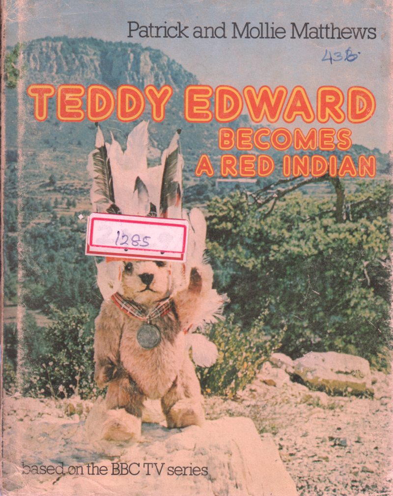 TEDDY EDWARD BECOME A RED IINDIAN