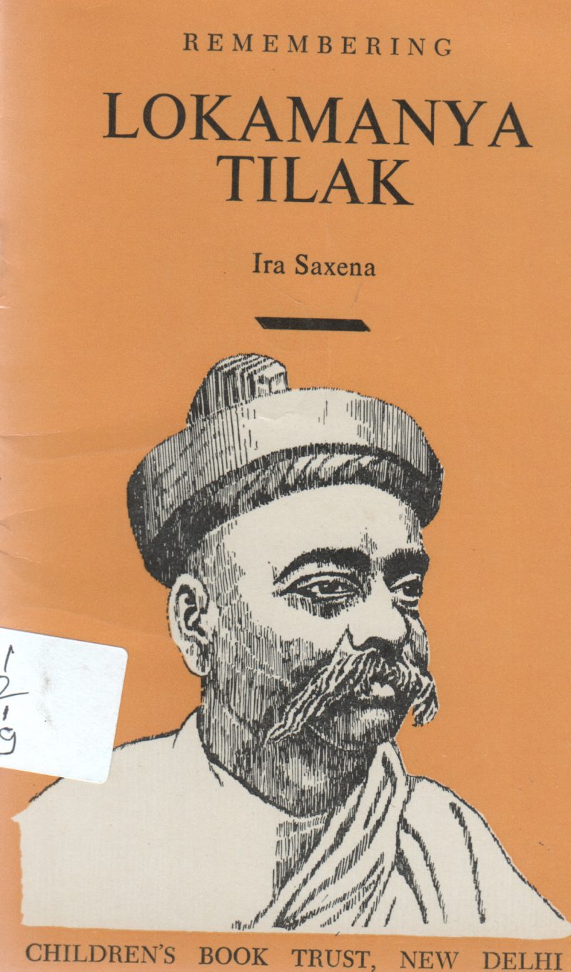 LOKAMANYA THILAK BY IRA SAXENA