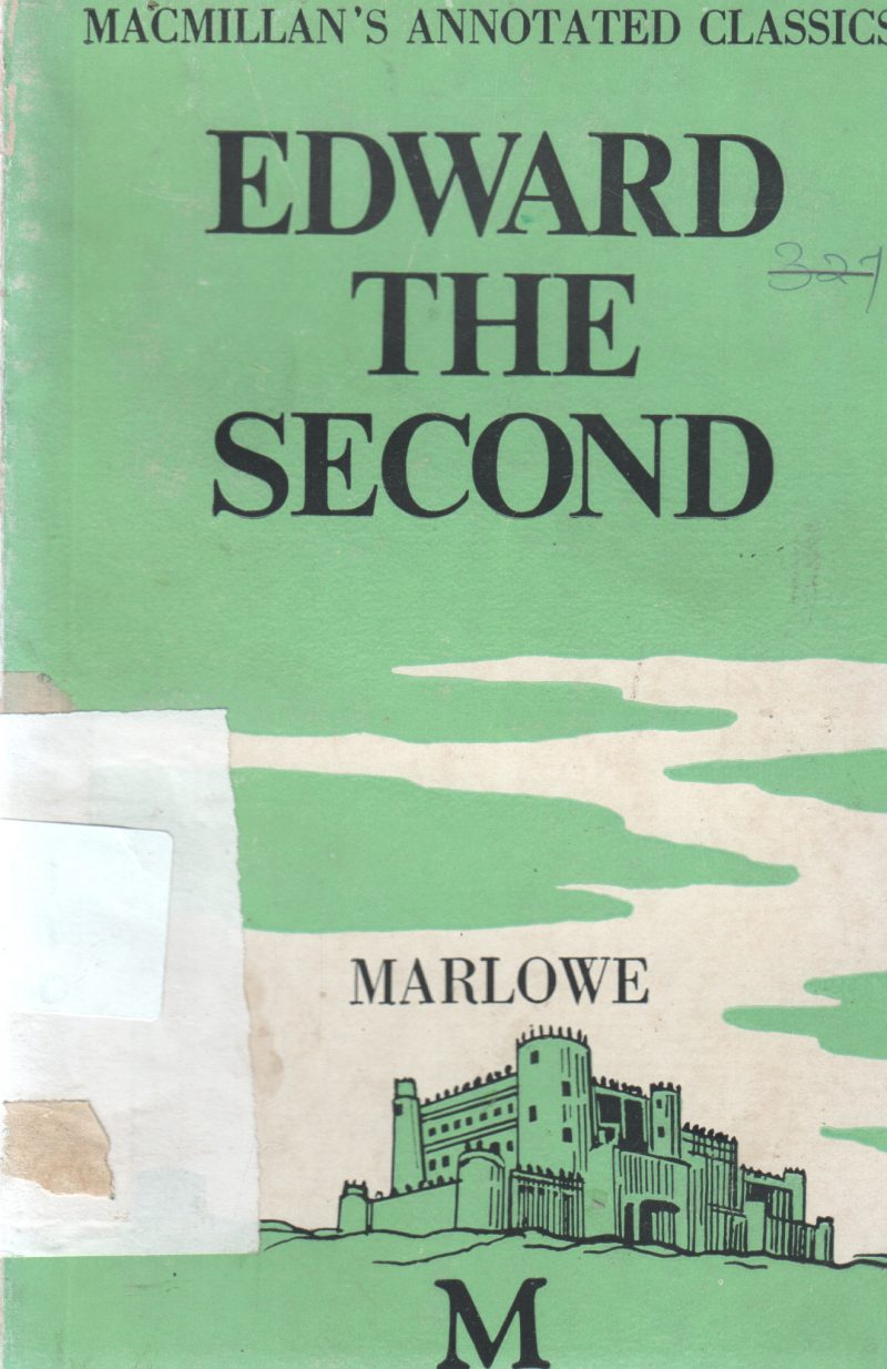 EDWARD THE SECOND BY MARLOWE