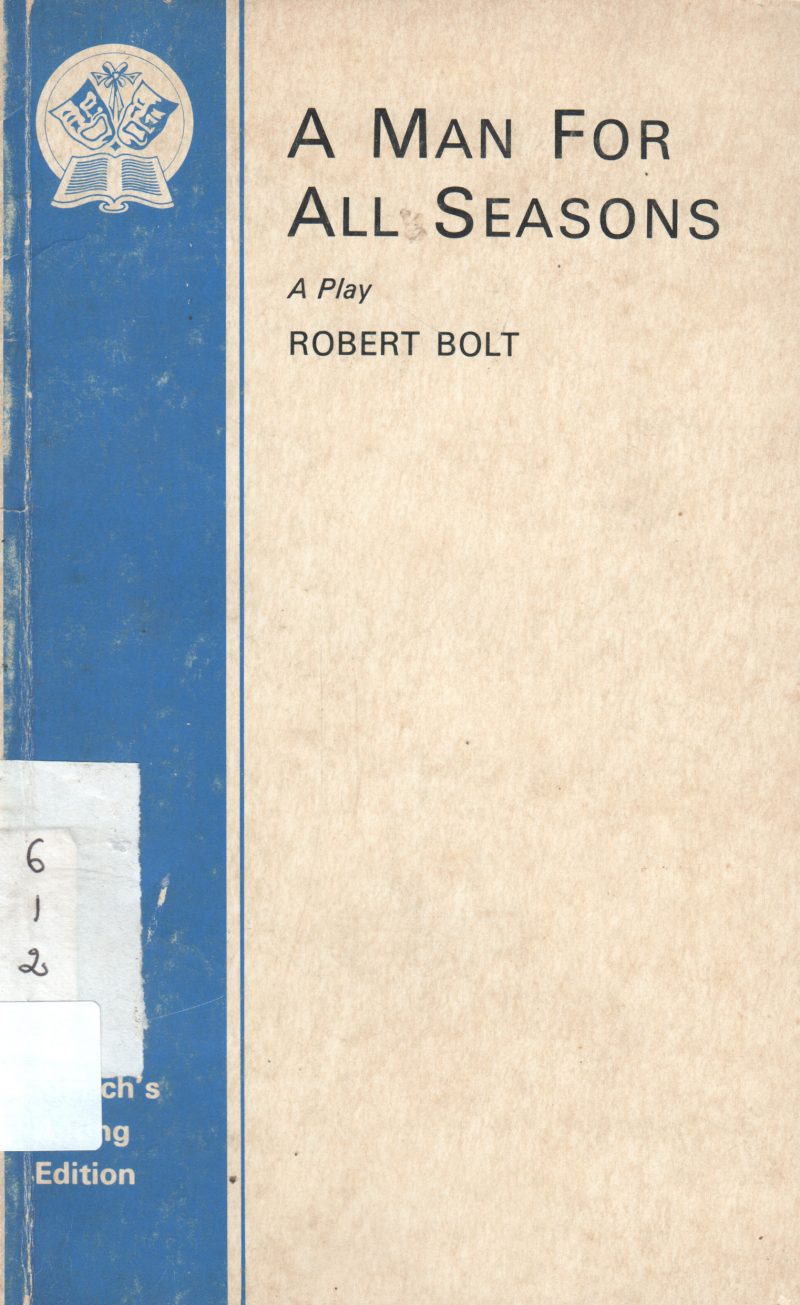 A MAN FOR ALL SEASON BY ROBERT BOLT