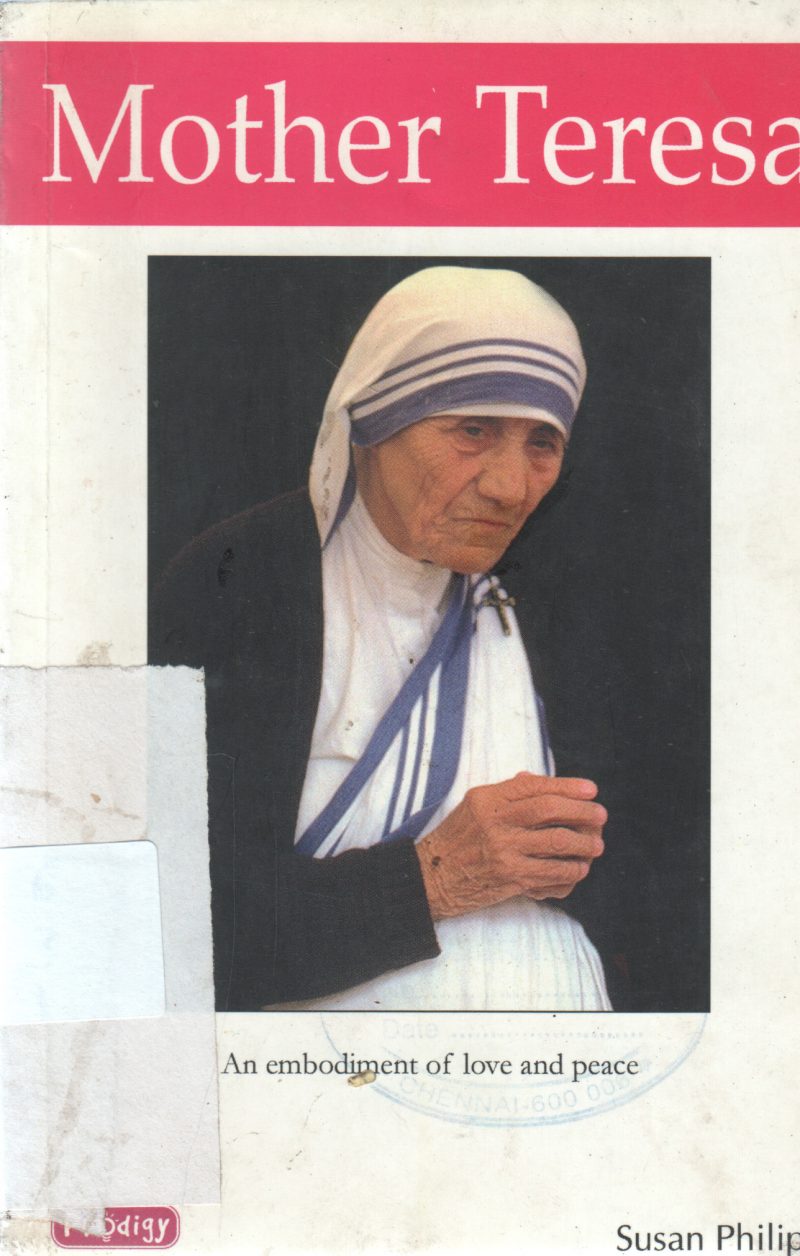 MOTHER TERESA BY SUSAN PHILIP