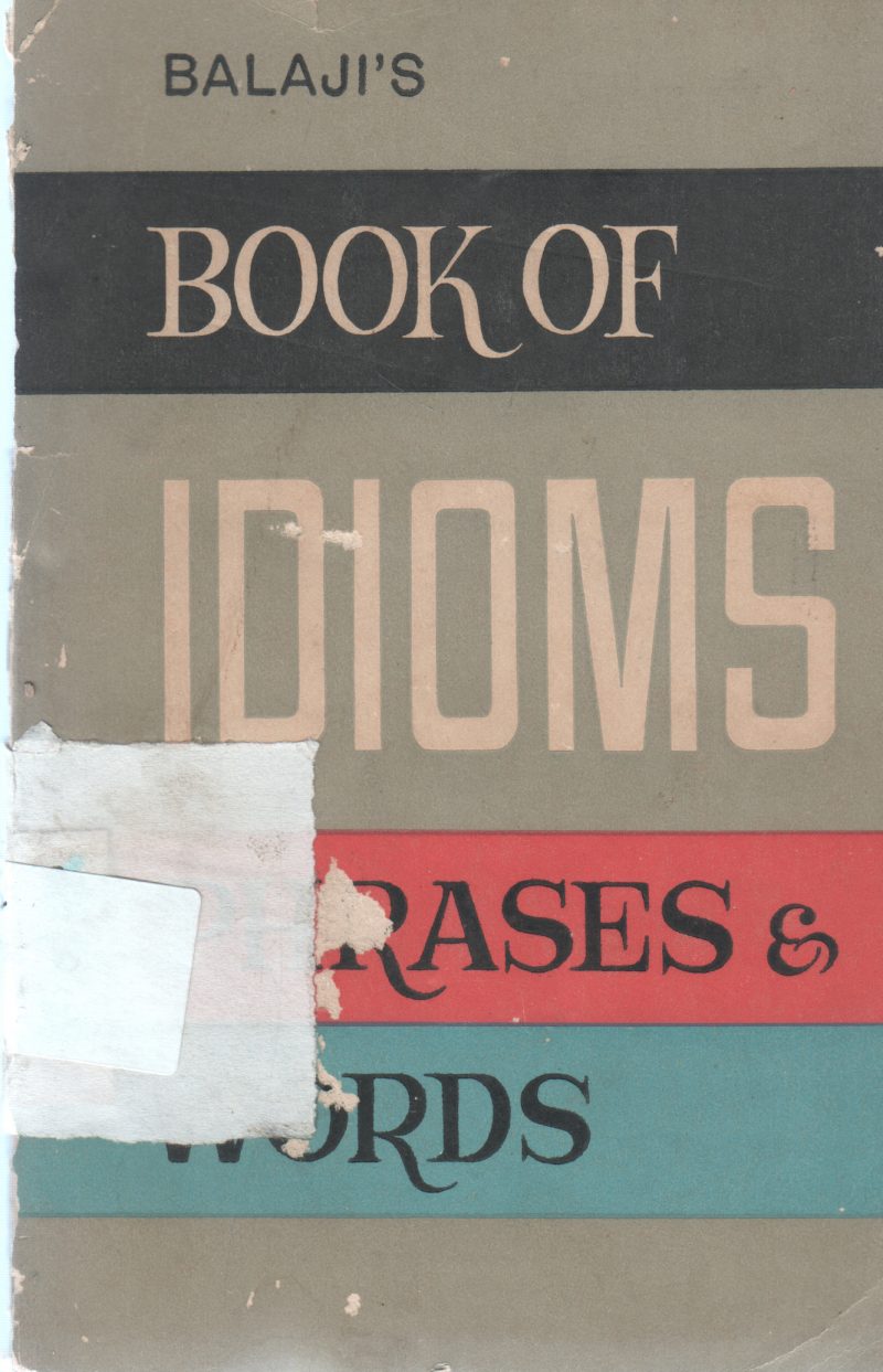BOOK OF IDIOMS PHRASES AND WORDS